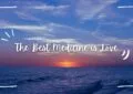 Love is Best Medicine Quote