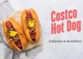 Costco Hot Dog Calories and Nutrition